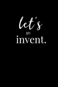 在飛比找博客來優惠-Let’’s go invent.: Black Paper
