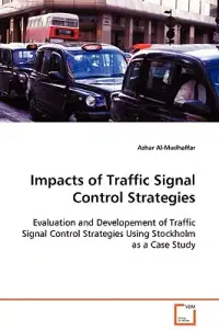在飛比找博客來優惠-Impacts of Traffic Signal Cont
