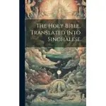 THE HOLY BIBLE, TRANSLATED INTO SINGHALESE