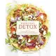 Everyday Detox: 100 Easy Recipes to Remove Toxins, Promote Gut Health, and Lose Weight Naturally [a Cookbook]