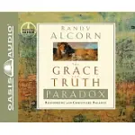 THE GRACE AND TRUTH PARADOX: RESPONDING WITH CHRISTLIKE BALANCE