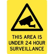 Hazard Sign - This Area Is Under 24 Hour Survillance