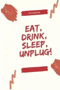 在飛比找博客來優惠-Eat, Drink, Sleep, Unplug!: Ce