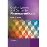QUALITY SYSTEMS AND CONTROLS FOR PHARMACEUTICALS