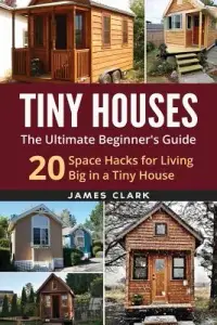 在飛比找博客來優惠-Tiny Houses: The Ultimate Begi