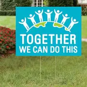 Together We Can Do This Yard Sign, Party Decor, 1 Piece