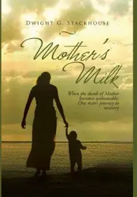 在飛比找博客來優惠-Mother’s Milk: Based on a True