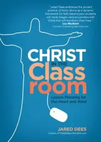 在飛比找博客來優惠-Christ in the Classroom: Lesso