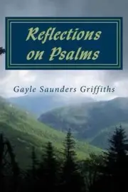 Reflections on Psalms by Gayle Saunders Griffiths (English) Paperback Book