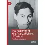 LOVE AND DEATH OF KING ANANDA MAHIDOL OF THAILAND