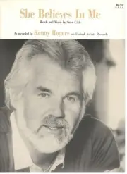 KENNY ROGERS "SHE BELIEVES IN ME" SHEET MUSIC-PIANO/VOCAL/GUITAR/CHORDS-RARE-NEW
