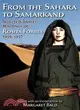 From the Sahara to Samarkand ─ Selected Travel Writings of Rosita Forbes, 1919-1937