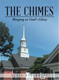 在飛比找三民網路書店優惠-The Chimes ― Ringing to God's 