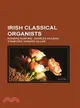 Irish Classical Organists