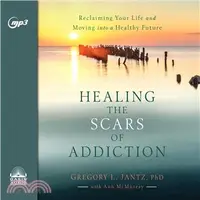 在飛比找三民網路書店優惠-Healing the Scars of Addiction