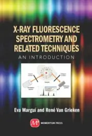 X-Ray Fluorescence Spectrometry and Related Techniques: An Introduction: New