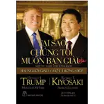 TạI SAO CHúNG TôI MUốN BạN GIàU - DONALD J. TRUMP