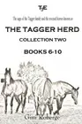 The Tagger Herd - Collection Two by Roberge, Gini [Paperback, 706 pages]