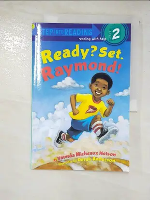 Ready? Set. Raymond（Step into Reading, St【T4／原文小說_DRB】書寶二手書