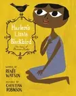 Harlem's Little Blackbird : The Story of Florence Mills, Paperback by Watson,...