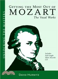 在飛比找三民網路書店優惠-Getting The Most Out Of Mozart