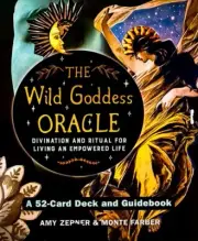 “WILD GODDESS 52 CARD ORACLE DECK & 144 PAGE GUIDEBOOK” BY ZERNER& FARBER