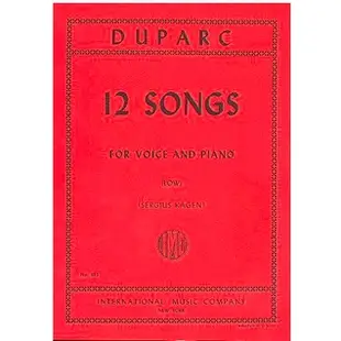 Henri Duparc 12 Songs Voice and Piano