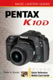 Pentax K10D by Peter K Burian: New