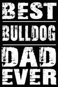 在飛比找博客來優惠-Best Bulldog Dad Ever: Blank L