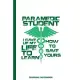 Paramedic Student I Gave Up My Life To Learn How To Save Yours Journal Notebook: EMS First Responder / Emergency Medical Technician / Ambulance Driver