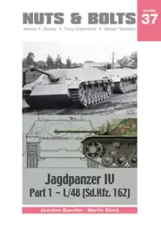 Nuts & Bolts Vol.37 Jagdpanzer IV Part 1: L/48 (Sd.Kfz. 162)
