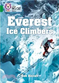 在飛比找三民網路書店優惠-Everest Ice Climbers：Band 15/E