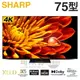 SHARP 夏普 ( 4T-C75FV1X ) 75型 4K XLED智慧連網液晶顯示器《送基安回收，限中彰投雲地區》[可以買]【APP下單9%回饋】
