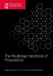 The Routledge Handbook of Propositions by Chris Tillman Hardcover Book
