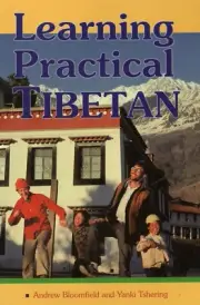 Learning Practical Tibetan by Yanki Tshering & Andrew Bloomfield (BRAND NEW)