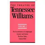 THEATRE OF TENNESSEE WILLIAMS: ECCENTRICITIES OF A NIGHTINGALE, SUMMER AND SMOKE, THE ROSE TATOO, CAMINO REAL