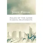 RULES OF THE GAME IN SOCIAL RELATIONSHIPS