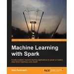 MACHINE LEARNING WITH SPARK