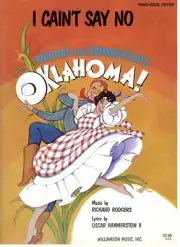 RODGERS AND HAMMERSTEIN "I CAIN'T SAY NO" SHEET MUSIC-OKLAHOMA! 1943-RARE-NEW!!