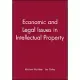 Economic And Legal Issues in Intellectual Property