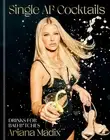 NEW BOOK Single AF Cocktails - Drinks for Bad B*tches by Madix, Ariana (2023)