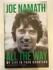 Autographed JOE NAMATH Book All The Way My Life in Four Quarters HOF COA JSA (4)