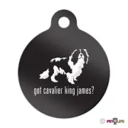 Got Cavalier King James Engraved Keychain Round Tag w/tab Spaniel v2 Many Colors