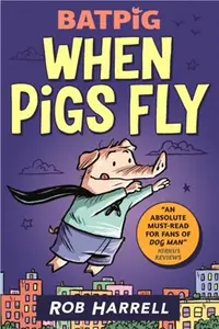 在飛比找三民網路書店優惠-Batpig: When Pigs Fly