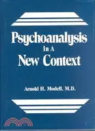 Psychoanalysis in a New Context