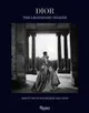 Dior the Legendary Images: Great Photographers and Dior