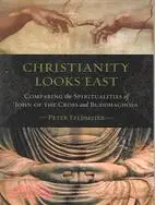 在飛比找三民網路書店優惠-Christianity Looks East: Compa