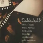 Reel Life (The Private Music Of Film Composers Vol. 1) (CD)