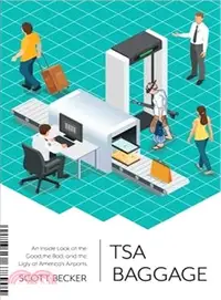 在飛比找三民網路書店優惠-TSA Baggage ─ An Inside Look a