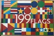 199 Flags : Shapes, Colors, and Motifs from Around the World (World Flag Design